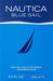 Nautica Blue Sail Eau de Toilette 100ml Spray - Eau de Toilette at MyPerfumeShop by Nautica